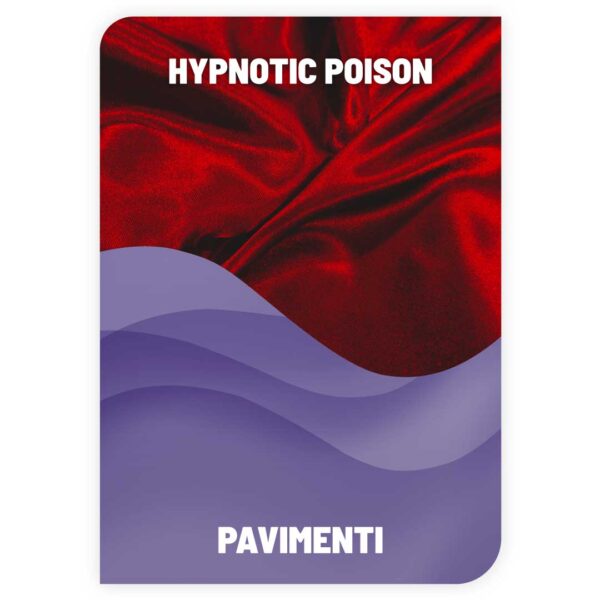 Lavapavimenti Hypnotic Poison